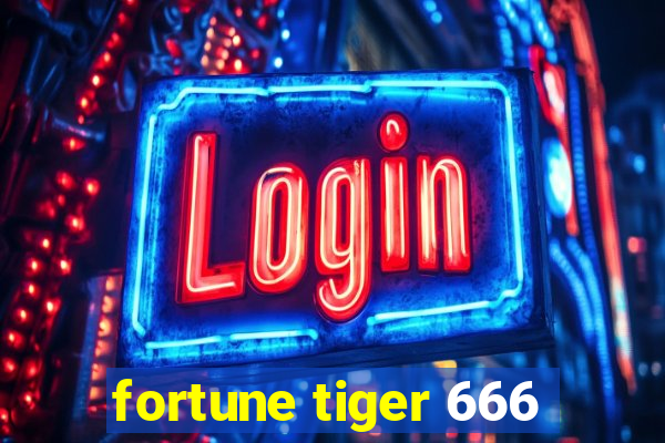 fortune tiger 666